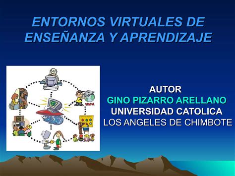 Entornos Virtuales De Ense Anza Y Aprendizaje Ppt