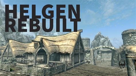 Helgen Rebuilt Youtube