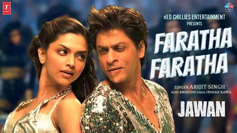 Jawan Song Farata Shahrukh Khan Deepika Padukone Farata Jawan