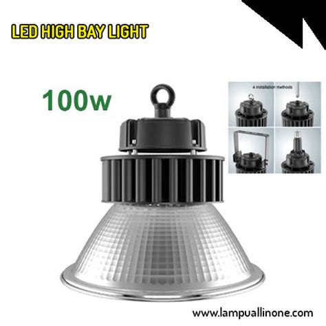 Jual Lampu Sorot Led High Bay Murah Watt Distributor Lampu All In