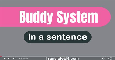 Use "Buddy System" In A Sentence