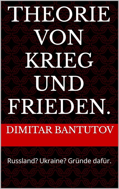 Amazon Co Jp Theorie Von Krieg Und Frieden Russland Ukraine Gr Nde