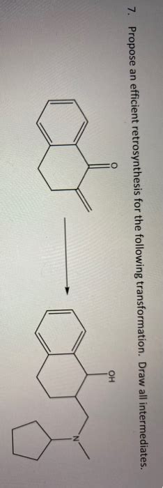 Solved Propose An Efficient Retrosynthesis For The Chegg