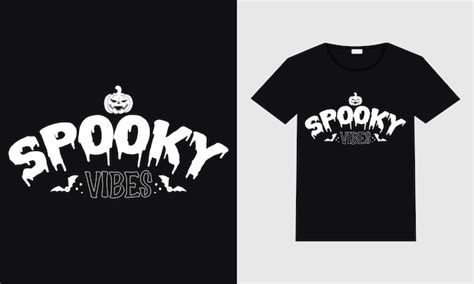 Premium Vector Spooky Vibes Halloween Svg T Shirt Design