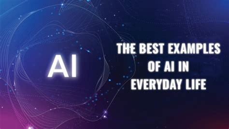 examples  ai  everyday life softonic