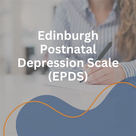 Edinburgh Postnatal Depression Scale Epds Iq Slpms