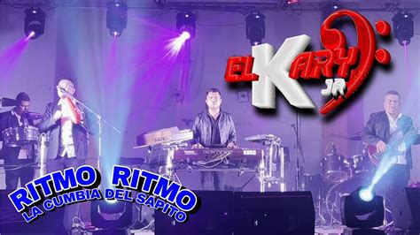 El Kary Jr En Vivo Ritmo Ritmo La Cumbia Del Sapito Desde