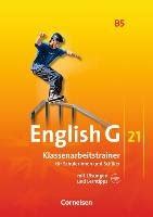 English G Ausgabe B Klassenarbeitstrainer Mit L Sungen Und