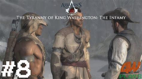 Assassins Creed Iii The Tyranny Of King Washington Ep1 The Infamy