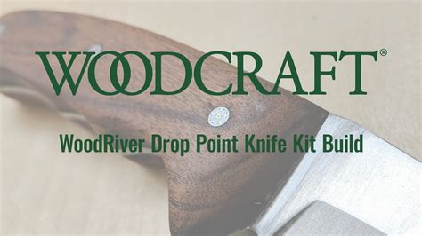 WoodRiver Knife Kit Build YouTube