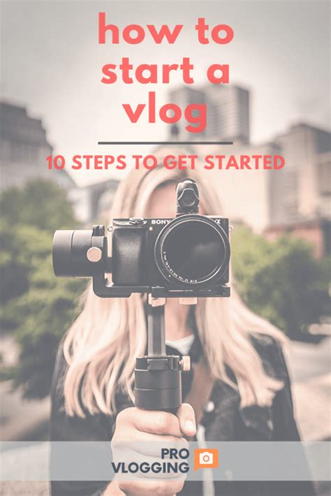 How To Start A Vlog 10 Steps To Success Provlogging