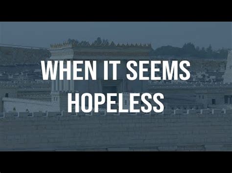 When It Seems Hopeless Luke By Pastor Dan Walker Messages