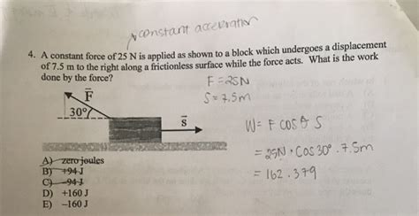 Solved A Constant Force Of 25 N Is Applied As Shown To A Chegg