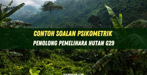 Contoh Soalan Psikometrik Penolong Pemelihara Hutan G29 Edu Bestari