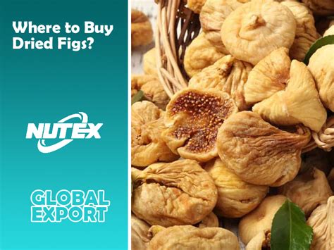 Where To Buy Dried Figs Nutex Dried Fruits Company Nutex Group