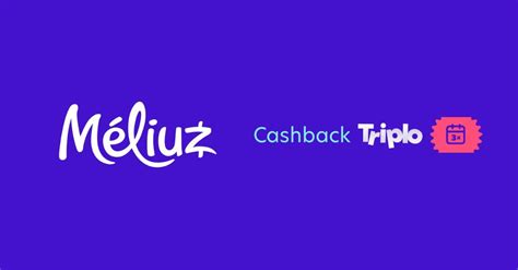 Só hoje Méliuz oferece o triplo de cashback em mais de 50 lojas