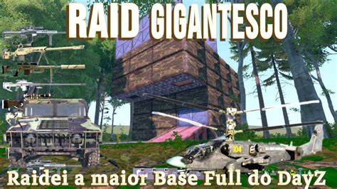 Raidei A Maior Base Full Loot Do Dayz E Fiquei Milion Rio Youtube