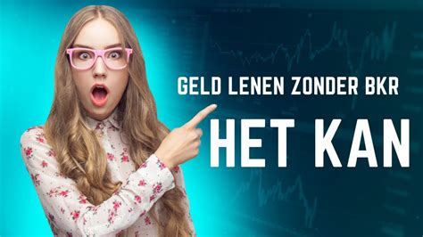 Geld Lenen Zonder Bkr Vanaf Euro Youtube