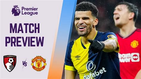 Bournemouth Vs Man United Prediction And Betting Tips