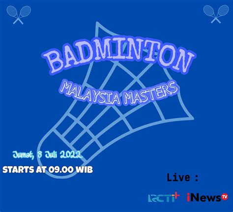 Link Live Streaming Perempat Final Malaysia Masters Indonesia