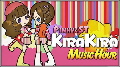 Que Es Pinkyst Kirakira Music Hour Youtube