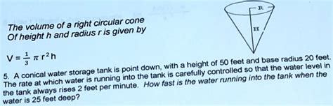 SOLVED The Volume Of A Right Circular Cone Of Height H And Radius R Is