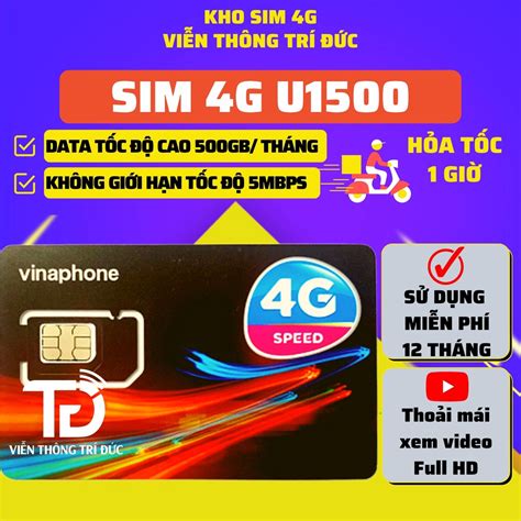 Sim 4G Vinaphone U1500 Data 500Gb tháng Không giới hạn tốc độ 5Mb