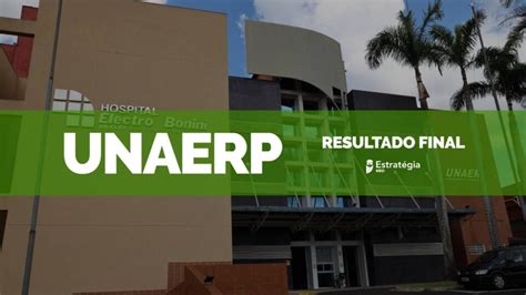 Unaerp Divulga Resultado Final Do Seletivo De Resid Ncia M Dica