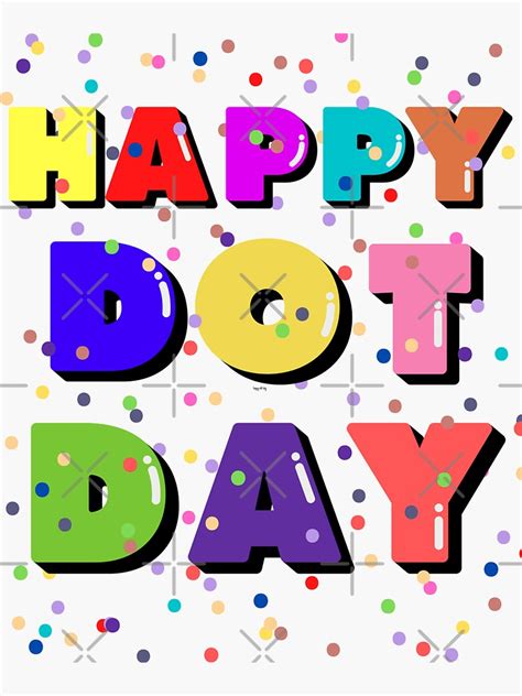 Happy Dot Day International Dot Day Sticker For Sale By Davvve Redbubble