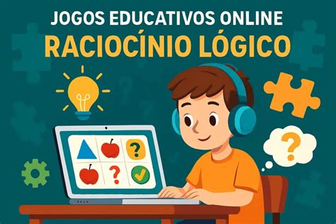 Jogos De Raciocinio Logico Online Gratis - Jogos educativos online: Quais são os 10 melhores?