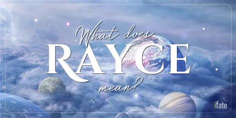 What The Name Rayce Means And What Numerologists Say About It