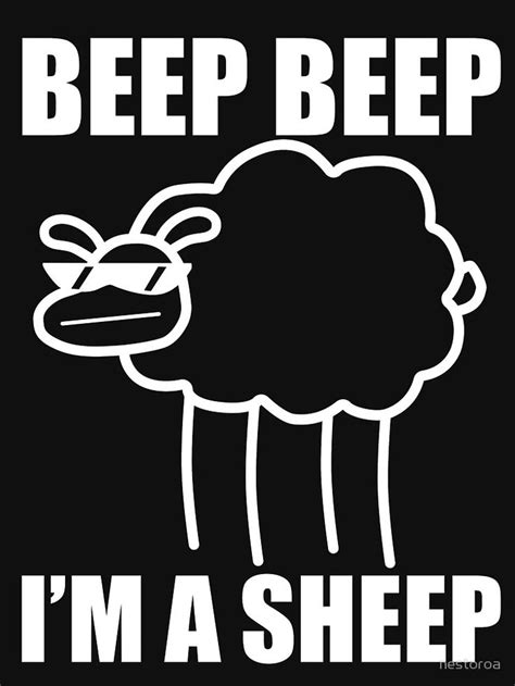 Beep Beep I M A Sheep I Said Beep Beep I M A Sheep Asdfmovie10 Essential T Shirt By