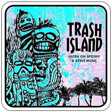 Cryptids in Paradise | Trash Island