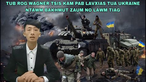 Xov Xwm Tsov Rog Lavxias Pab Tub Rog Wagner Tsis Kam Tua