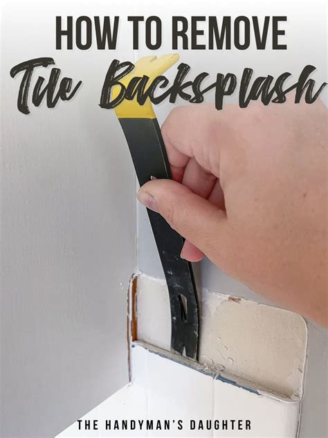 How To Remove Tile Backsplash In A Kitchen Or Bathroom The Handyman S Daughter