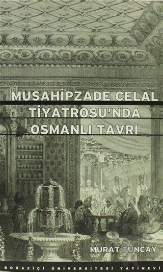 Musahipzade Celal Tiyatrosunda Osmanl Tavr Halkkitabevi