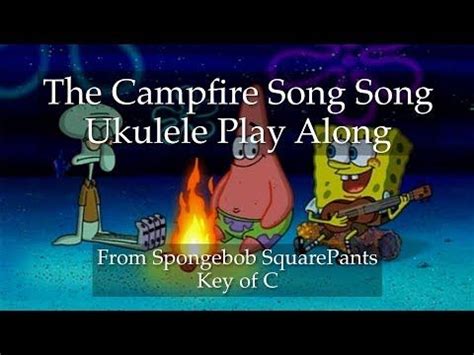 Spongebob Campfire Song Song For Ukulele Tabs Ultimate Guitar | Hot Sex ...