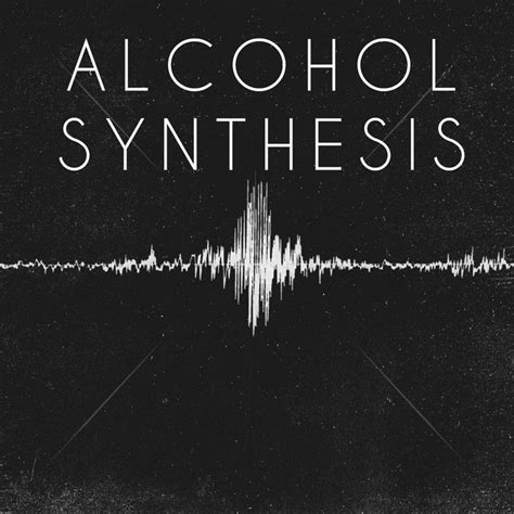 ALCOHOL SYNTHESIS | Denis Rodz