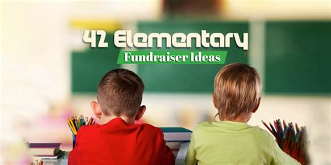 42 Elementary Fundraising Ideas | Get Started Today!