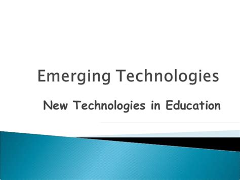 Emerging Technology in Education