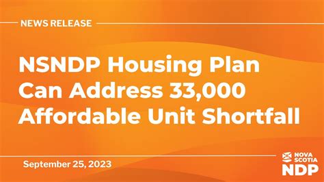 [ns] Nsndp Housing Plan Can Address 33 000 Affordable Unit Shortfall R Ndp