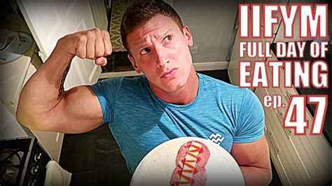 Iifym Full Day Of Eating Ep 47 Youtube