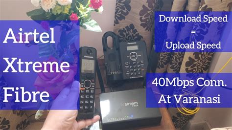 Airtel Xtreme Fibre Installation Demo Speed Test Varanasi