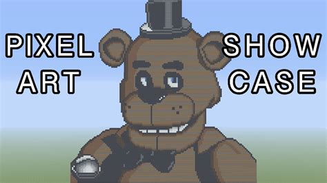 Minecraft Pixel Art Showcase Fazbear Five Nights At Freddy S Youtube