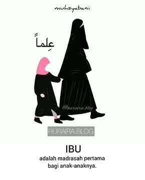 ibu  madrasah pertama bagi anak anaknya youtube