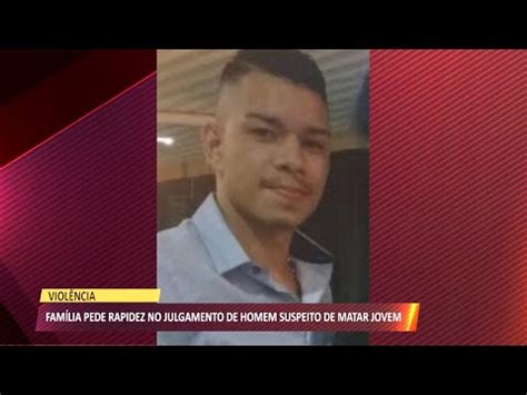 Fam Lia De Jovem Morto Pelo Pr Prio Amigo Pede Justi A E Puni O Do