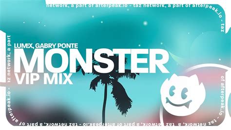 LUM X Gabry Ponte Monster VIP MIX YouTube