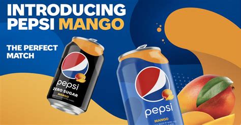 Pepsi Adds Pepsi Mango And Pepsi Mango Zero Sugar To Its Permanent