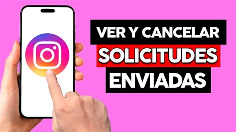 Como Ver Y Cancelar Las Solicitudes Enviadas En Instagram 2024