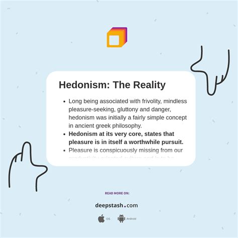 Hedonism: The Reality - Deepstash